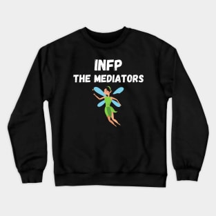 INFP Personality Type (MBTI) Crewneck Sweatshirt